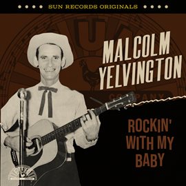 Imagen de portada para Sun Records Originals: Rockin' With My Baby