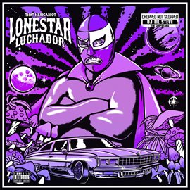 Cover image for Lonestar Luchador [ChopNotSlop Remix]