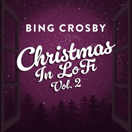 Imagen de portada para Christmas In Lofi [Vol. 2]
