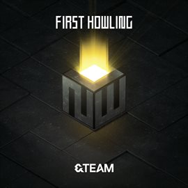 Cover image for First Howling : NOW