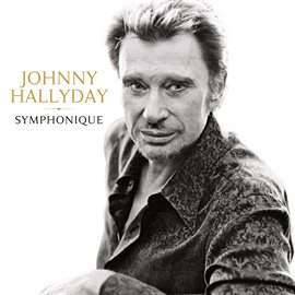 Cover image for Johnny Hallyday Symphonique