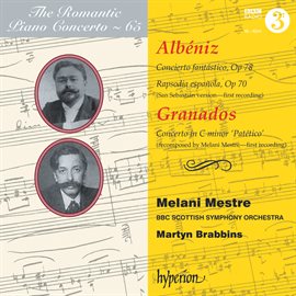 Cover image for Albéniz: Concierto fantástico – Granados: Concerto Patético (Hyperion Romantic Piano Concerto 65)