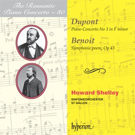 Imagen de portada para Dupont & Benoit: Piano Concertos (Hyperion Romantic Piano Concerto 80)