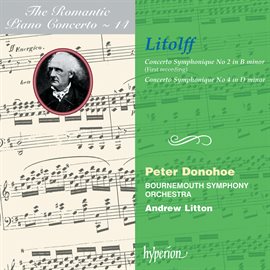 Imagen de portada para Litolff: Concertos symphoniques Nos. 2 & 4 (Hyperion Romantic Piano Concerto 14)