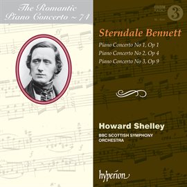 Imagen de portada para Sterndale Bennett: Piano Concertos Nos. 1-3 (Hyperion Romantic Piano Concerto 74)