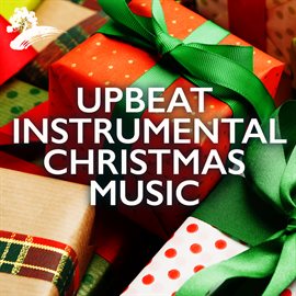 Imagen de portada para Upbeat Instrumental Christmas Music