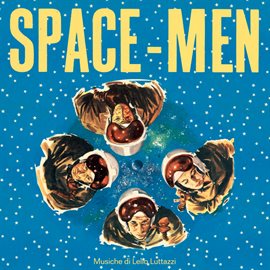 Imagen de portada para Space Men [Original Soundtrack]