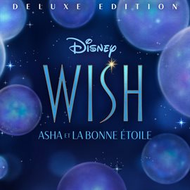 Cover image for Wish: Asha et la bonne étoile [Bande Originale Française du Film/Deluxe Edition]