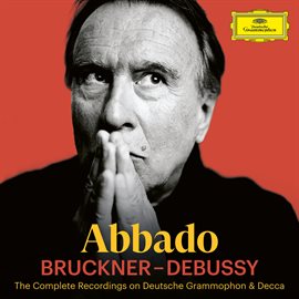 Cover image for Abbado: Bruckner - Debussy