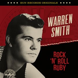 Imagen de portada para Sun Records Originals: Rock 'n' Roll Ruby