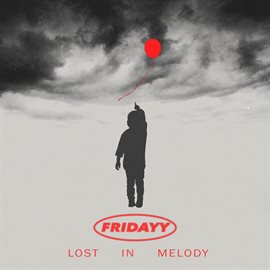 Cover image for Lost In Melody [Deluxe]
