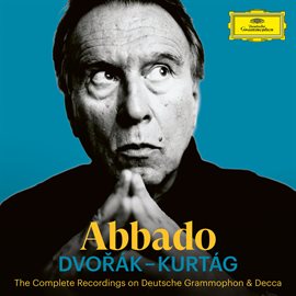 Cover image for Abbado: Dvořák – Kurtág