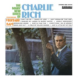 Imagen de portada para The Many New Sides Of Charlie Rich