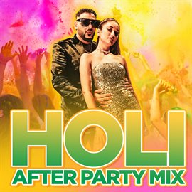 Cover image for Holi After Party Mix