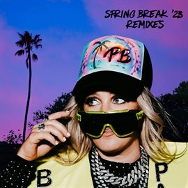 Cover image for Spring Break '23 Remixes