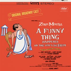 Imagen de portada para A Funny Thing Happened On The Way To The Forum [Original Broadway Cast]
