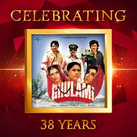 Cover image for Celebrating 38 years of Ghulami