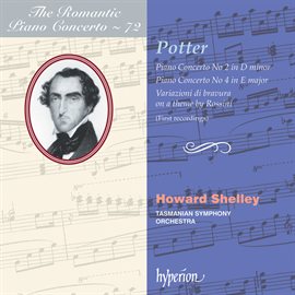 Imagen de portada para Potter: Piano Concertos Nos. 2 & 4 (The Romantic Piano Concerto 72)