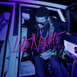 Cover image for Late Nights: The Album [Sped Up]