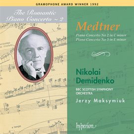 Imagen de portada para Medtner: Piano Concertos Nos. 2 & 3 (The Romantic Piano Concerto 2)