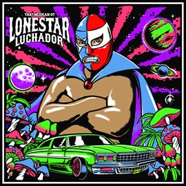 Cover image for Lonestar Luchador