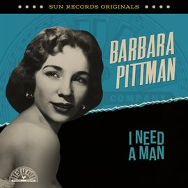 Imagen de portada para Sun Records Originals: I Need A Man