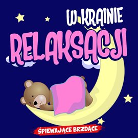 Cover image for W krainie relaksacji