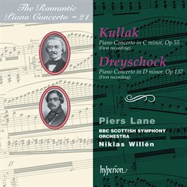 Imagen de portada para Dreyschock & Kullak: Piano Concertos (Hyperion Romantic Piano Concerto 21)