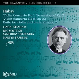 Imagen de portada para Hubay: Violin Concertos Nos. 1 & 2 (Hyperion Romantic Violin Concerto 6)