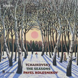 Cover image for Tchaikovsky: The Seasons, Op. 37a