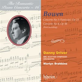 Imagen de portada para York Bowen: Piano Concertos Nos. 3 & 4 (Hyperion Romantic Piano Concerto 46)