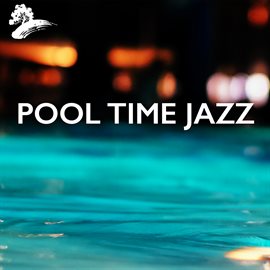 Cover image for Pool Time Jazz