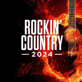 Cover image for Rockin' Country 2024