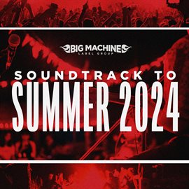 Cover image for Soundtrack To Summer 2024