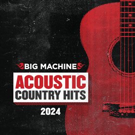 Cover image for Acoustic Country Hits 2024