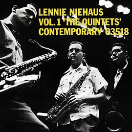 Cover image for Lennie Niehaus Vol. 1: The Quintets