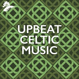 Cover image for Upbeat Celtic Music