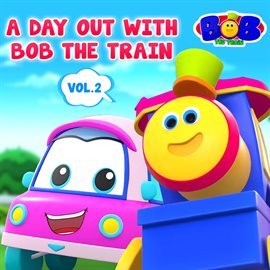 Cover image for A Day Out with Bob The Train, Vol. 2