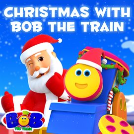 Cover image for Christmas With Bob The Train