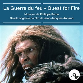 Imagen de portada para La guerre du feu [Bande originale du film]