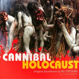 Imagen de portada para Cannibal Holocaust [Original Soundtrack]