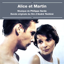 Imagen de portada para Alice et Martin [Bande originale du film]