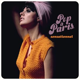 Cover image for Pop À Paris - Sensationnel