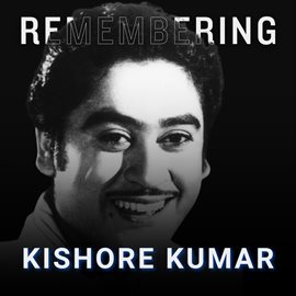 Cover image for Remembering Kishore Kumar