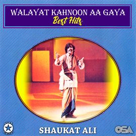 Cover image for Walayat Kahnoon Aa Gaya [Best Hits]