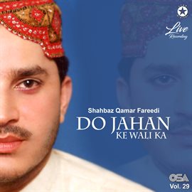 Cover image for Do Jahan Ke Wali Ka, Vol. 29 [Live]