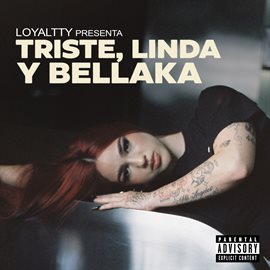 Cover image for Triste, Linda Y Bellaka: El Álbum