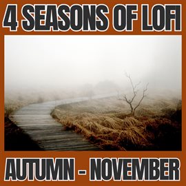 Cover image for 4 Seasons Of Lofi - Autumn (november)