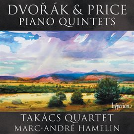 Cover image for Dvořák & Price: Piano Quintets