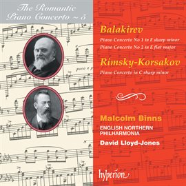 Imagen de portada para Balakirev & Rimsky-Korsakov: Piano Concertos (Hyperion Romantic Piano Concerto 5)